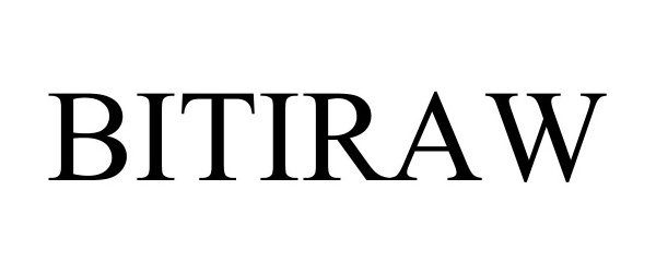 Trademark Logo BITIRAW