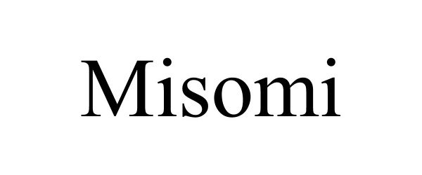 Trademark Logo MISOMI