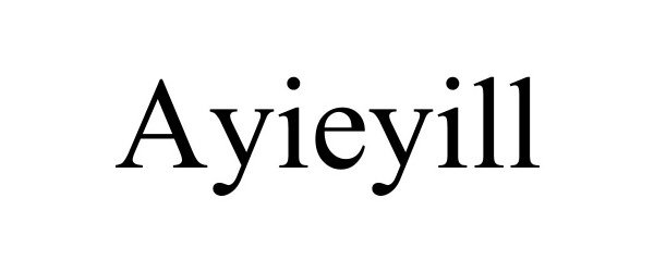  AYIEYILL