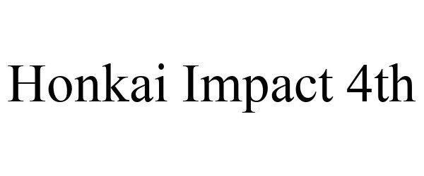 Trademark Logo HONKAI IMPACT 4TH