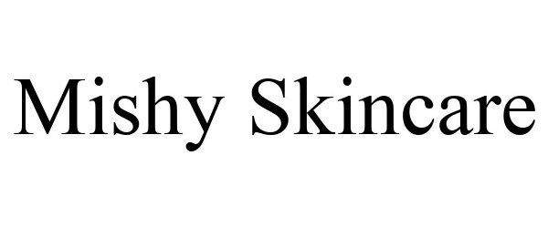  MISHY SKINCARE