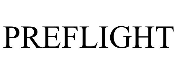 Trademark Logo PREFLIGHT