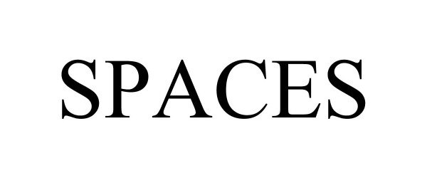 Trademark Logo SPACES