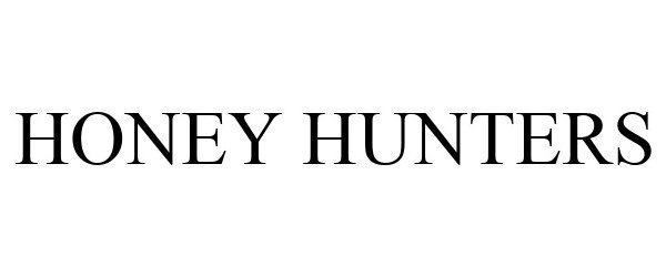 Trademark Logo HONEY HUNTERS