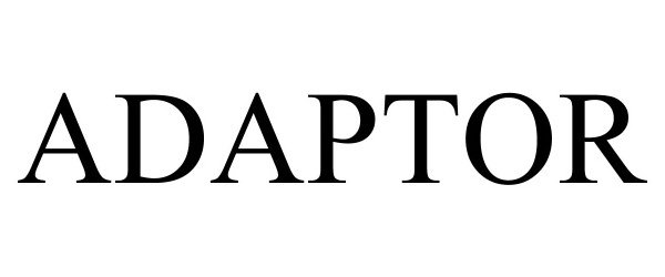 Trademark Logo ADAPTOR