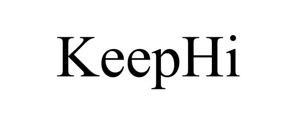 Trademark Logo KEEPHI