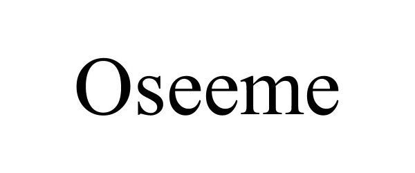 Trademark Logo OSEEME