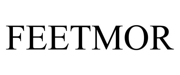 Trademark Logo FEETMOR