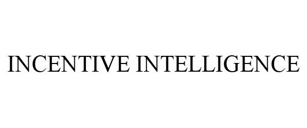  INCENTIVE INTELLIGENCE