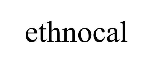 Trademark Logo ETHNOCAL
