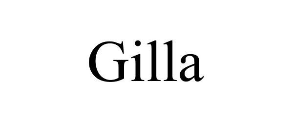 Trademark Logo GILLA