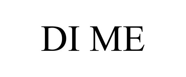 Trademark Logo DI ME