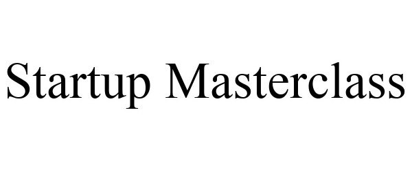 Trademark Logo STARTUP MASTERCLASS
