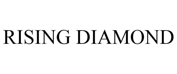  RISING DIAMOND
