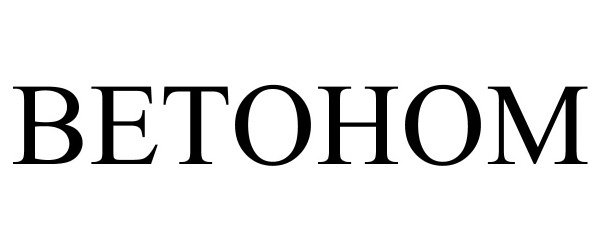 Trademark Logo BETOHOM