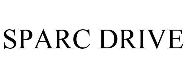 Trademark Logo SPARC DRIVE