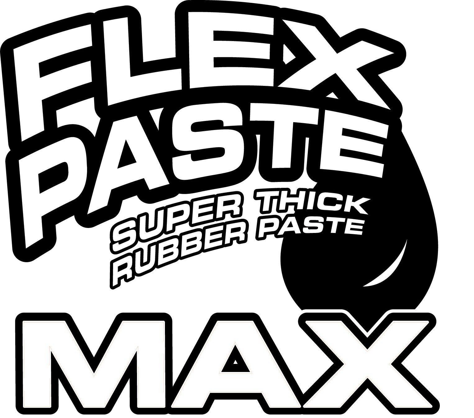  FLEX PASTE SUPER THICK RUBBER PASTE MAX