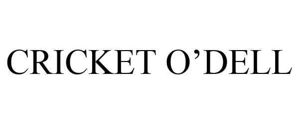 Trademark Logo CRICKET O'DELL