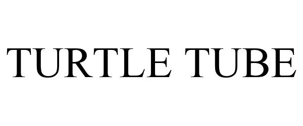Trademark Logo TURTLE TUBE