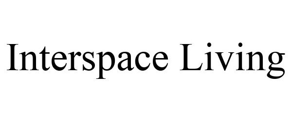 Trademark Logo INTERSPACE LIVING