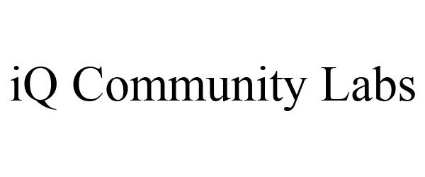 Trademark Logo IQ COMMUNITY LABS