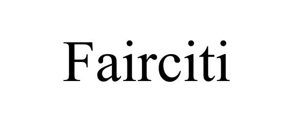  FAIRCITI