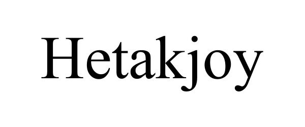 Trademark Logo HETAKJOY