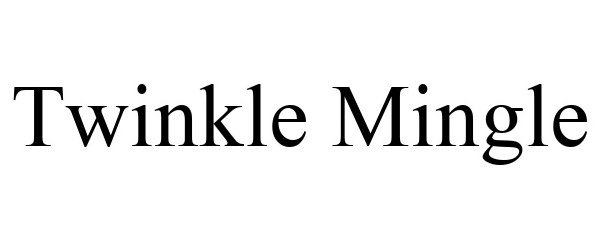Trademark Logo TWINKLE MINGLE