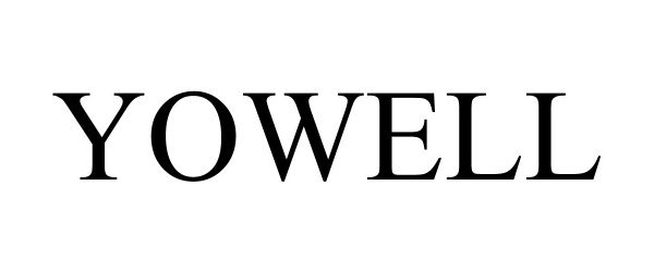 Trademark Logo YOWELL