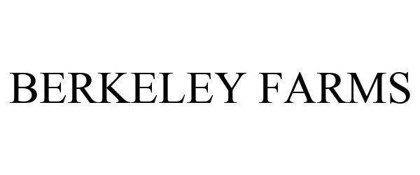 Trademark Logo BERKELEY FARMS