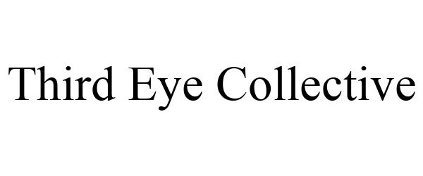  THIRD EYE COLLECTIVE