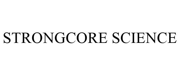  STRONGCORE SCIENCE