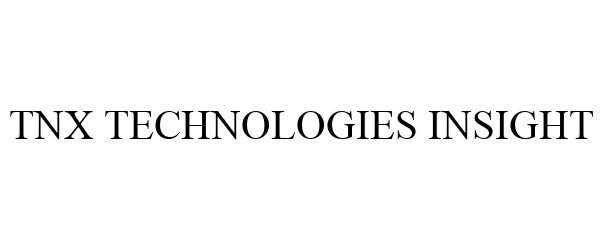  TNX TECHNOLOGIES INSIGHT