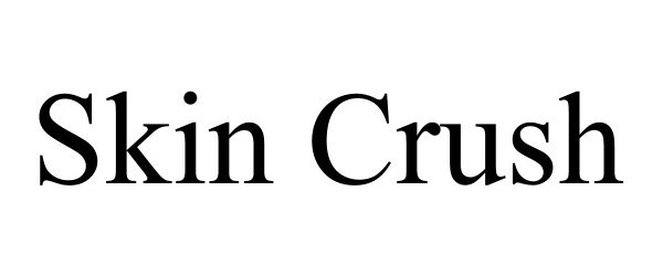 Trademark Logo SKIN CRUSH