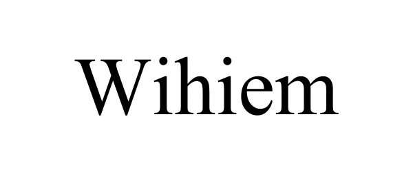 Trademark Logo WIHIEM