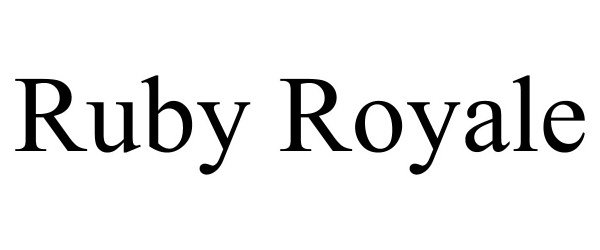  RUBY ROYALE