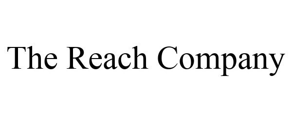 Trademark Logo THE REACH COMPANY