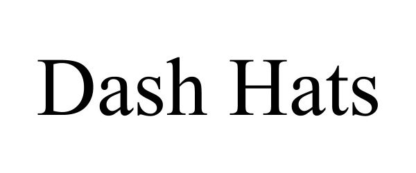 Trademark Logo DASH HATS