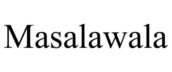 Trademark Logo MASALAWALA