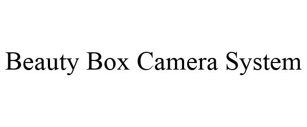 BEAUTY BOX CAMERA SYSTEM