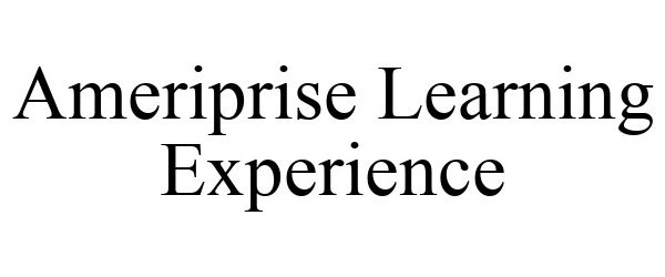  AMERIPRISE LEARNING EXPERIENCE