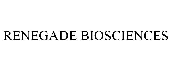 Trademark Logo RENEGADE BIOSCIENCES