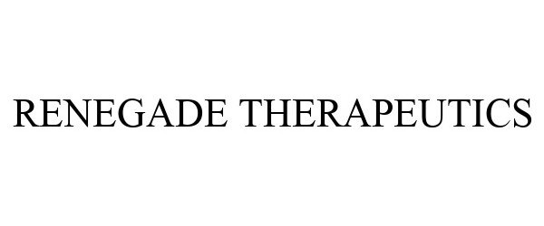 Trademark Logo RENEGADE THERAPEUTICS