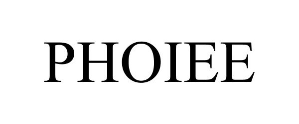 Trademark Logo PHOIEE