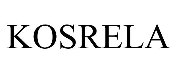 Trademark Logo KOSRELA