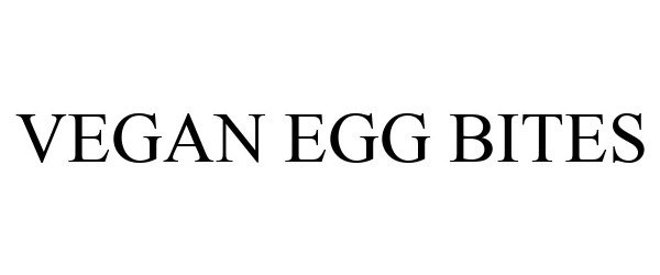 Trademark Logo VEGAN EGG BITES