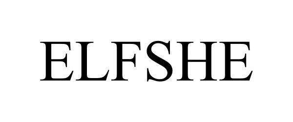 Trademark Logo ELFSHE