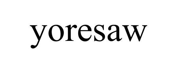 Trademark Logo YORESAW