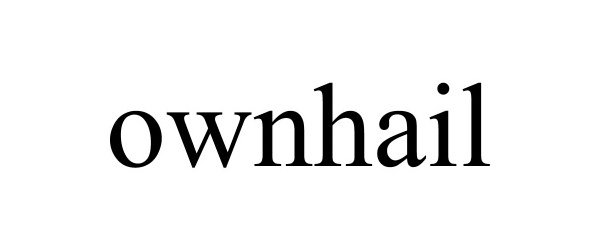 Trademark Logo OWNHAIL