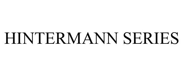 Trademark Logo HINTERMANN SERIES
